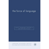 The Force of Language