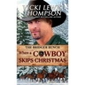 When a Cowboy Skips Christmas: Holiday Western Romance