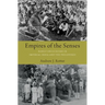 Empires of the Senses: Bodily Encounters in Imperial India and the Philippines