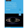 The Ringed Planet: Cassini's Voyage of Discovery of Saturn (Third Edition): Saturn and all ringed worlds