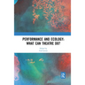 Performance and Ecology: What Can Theatre Do?