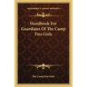 Handbook For Guardians Of The Camp Fire Girls