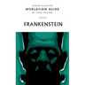 Worldview Guide for Frankenstein
