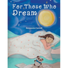 For Those Who Dream
