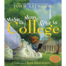 Mahalia Mouse Goes to College: Book and CD [With CD (Audio)]