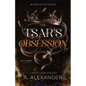 The Tsar's Obsession: A Bratva Dark Romance