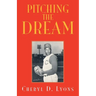 Pitching The Dream