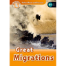 Oxford Read and Discover: Level 5: 900-Word Vocabularygreat Migrations