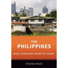 The Philippines: What Everyone Needs to Know(R)