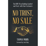 No Trust, No Sale: The HOW TO on Building Comfort and Trust with Your Customers