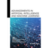 Advancements in Artificial Intelligence and Machine Learning