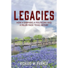 Legacies: How a Shepherd, a Politician and a Miller Made TEXAS HISTORY