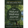 The Natural Wellness Journal: A Lay person's guide to your Natural Health Systems