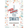 I Hate You Swati
