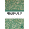 Global Heating and the Australian Far Right