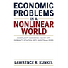 Economic Problems in a Nonlinear World: A Complexity Economics Inquiry into Inequality, Inflation, Debt, Markets, and Crisis