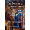 The Insight of Unbelievers: Nicholas of Lyra and Christian Reading of Jewish Text in the Later Middle Ages