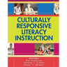 Culturally Responsive Literacy Instruction