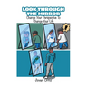 Look Through the Mirror: Change Your Perspective to Change Your Life