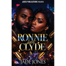 Ronnie and Clyde: A Gang Love Story