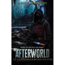Afterworld: The Haunted Realm Beyond Our Stars