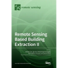 Remote Sensing Based Building Extraction II