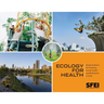 Ecology for Health: Design Guidance for Fostering Human Health and Biodiversity in Cities.