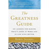 The Greatness Guide: 101 Lessons for Making What's Good at Work and in Life Even Better