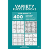 Variety Puzzle Books for Adults - 400 Easy Puzzles 9x9: Classic Sudoku, Killer Sudoku, Sudoku Greater Than, Sudoku Consecutive (Volume 1)