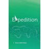 Expedition: Following Jesus on a Mast-Raising, Sail-Setting, and Treasure-Seeking Journey to the Ends of the Earth
