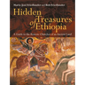 Hidden Treasures of Ethiopia: A Guide to the Remote Churches of an Ancient Land