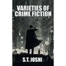 Varieties of Crime Fiction