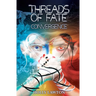 Threads of Fate: Convergence: Book One