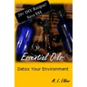 Essential Oils: Detox Your Environment