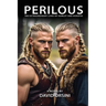 Perilous / The Extraordinary Lives of Hamlet and Horatio