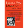 Hermann Hesse: Life and Art