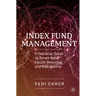 Index Fund Management: A Practical Guide to Smart Beta, Factor Investing, and Risk Premia