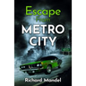 Escape From Metro City