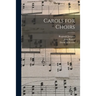 Carols for Choirs