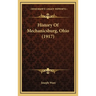 History Of Mechanicsburg, Ohio (1917)