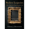 Stolen Legacies: The Fight for Nazi-Looted Art