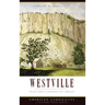 Westville: Tales from a Connecticut Hamlet