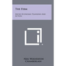 The Firm: Micro-Economic Planning And Action