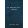 The Messiah Complex: Finding Heaven