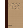 The Private Diary of Dr. John Dee: And the Catalogue of His Library of Manuscripts, from the Original Manuscripts in the Ashmolean Museum at Oxford, a