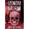 The Venom Storm
