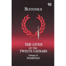 The Lives Of The Twelve Caesars: Volume 12 Domitian