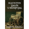 Haunted Tales From the Hospital