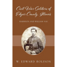 Civil War Soldiers of Edgar County, Illinois: Harrison and William Nay