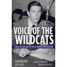 Voice of the Wildcats: Claude Sullivan and the Rise of Modern Sportscasting